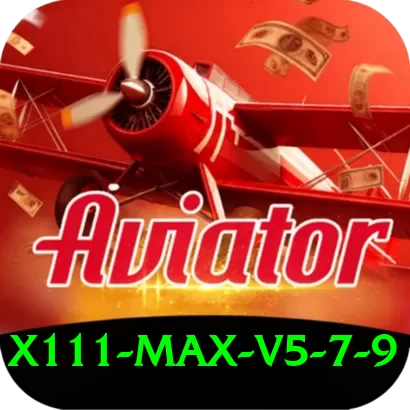 x111 Max v5.7.9 - 2